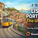 Lisbon is Calling: The Ultimate Travel Guide to Europe’s Happiest, Most Vibrant Capital